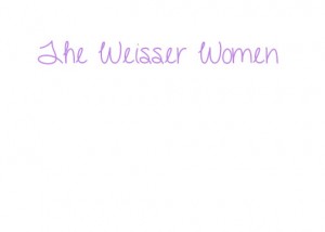 The Weisser Women signature